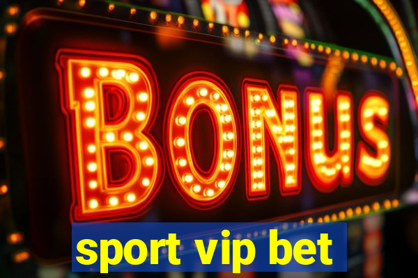 sport vip bet